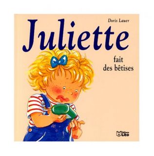 Juliette Fait Des Betises Doris Lauer 2244491013
