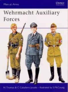 Wehrmacht Auxiliary Forces Book German WWII WW2 Uniform