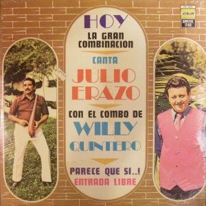 Julio Erazo Willy Quintero Parece SEALED RARE Orig 1976