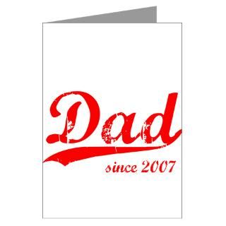 Dad Since 2007 Greeting Card