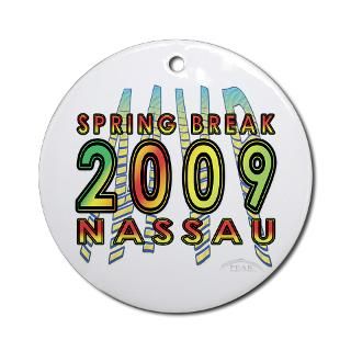 Spring Break Nassau 2009, Ornament (Round) for
