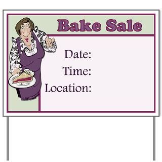 Gift Shop  For Sale and Occasion Signs  Bake Sale Lady 2 Sign