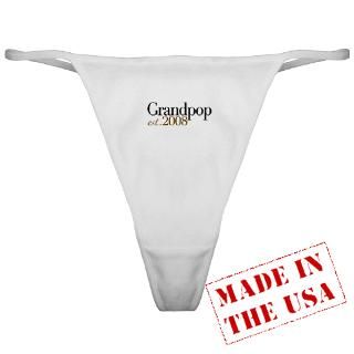 New Grandpop est 2008 Classic Thong for $12.50