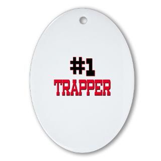 Number 1 TRAPPER Oval Ornament for $12.50