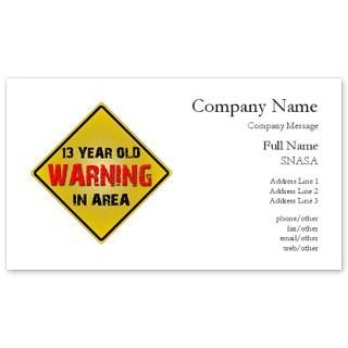 Warning 13 Year Old Business Cards for $0.19