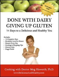 Done With Dairy. Giving Up Gluten 14 Day Cookbook  Delicious and