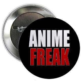 Anime Gifts  Anime Buttons  Animefreak 2.25 Button