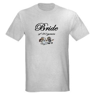 bride of 30 years T Shirt by Admin_CP4746788