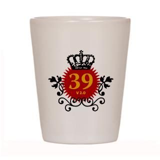 Kitchen and Entertaining  Happy 39 Birthday Version 2.0 Shot Glass