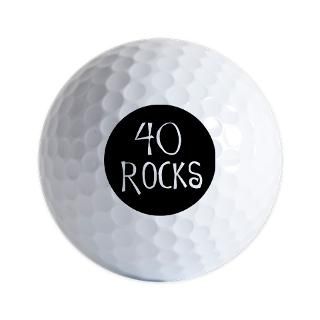 40th birthday saying 40 rocks Golf Ball for $15.00