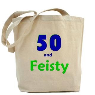 50 Year Old Gifts  50 Year Old Bags  50 and Feisty Tote Bag