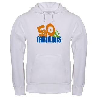 50 Gifts  50 Sweatshirts & Hoodies  50th birthday & fabulous