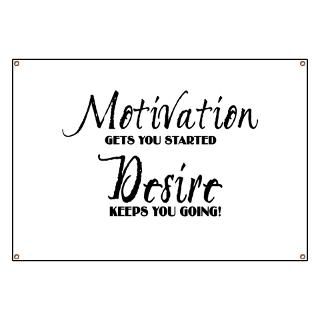 MOTIVATION gets you started Banner for $59.00