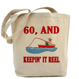 60 Gifts  60 Bags  60 And Keepin It Reel Tote Bag