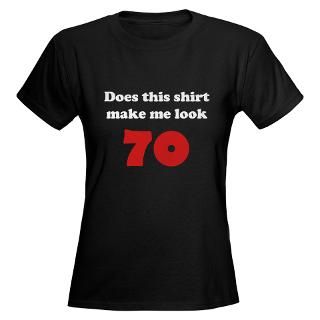 70 Gifts  70 T shirts  Make Me