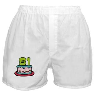 81 Gifts  81 Underwear & Panties  81 Year Old Birthday Cake Boxer