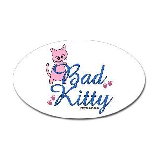 Bad Kitty  Irony Design Fun Shop   Humorous & Funny T Shirts,