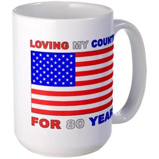 80 Gifts  80 Drinkware  Patriotic 80th Birthday Mug