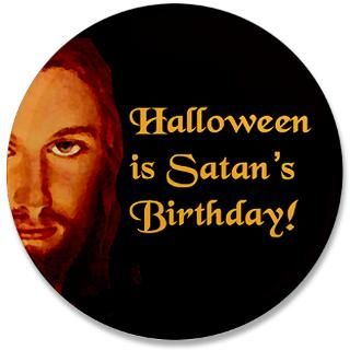 halloween is satan s birthday $ 4 85 qty availability product number