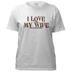 love my wife funny hunting T Shirt by Sweetsisters