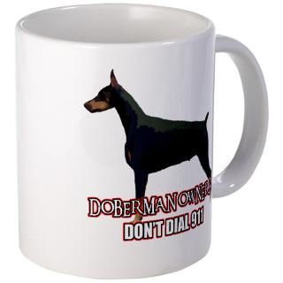 911 Gifts  911 Drinkware  Doberman Owners Dont Dial 91 Mug