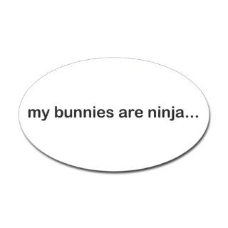 my bunnies are ninja oval sticker $ 3 89