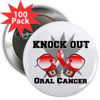 Oral Cancer Buttons  Knock Out Oral Cancer 2.25 Button (100 pack