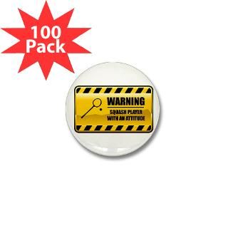 Gifts  An Buttons  Warning Squash Player Mini Button (100 pack