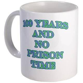 100 Gifts  100 Drinkware  No prison time 100 Mug