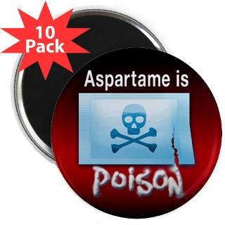 10 pack $ 16 99 aspartame is poison 2 25 button 100 pack $ 114 99