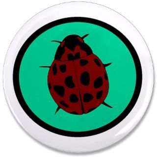 Lady Bug Button  Lady Bug Buttons, Pins, & Badges  Funny & Cool