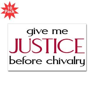 Justice Before Chivalry  Feminist T shirts & More