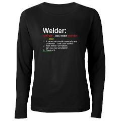 Whats a welder Womens Long Sleeve Dark T Shirt