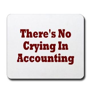 No Crying In Accounting Gifts & Merchandise  No Crying In Accounting