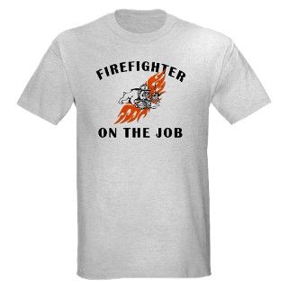 911 Gifts  911 T shirts  Firefighter On The Job Light T Shirt