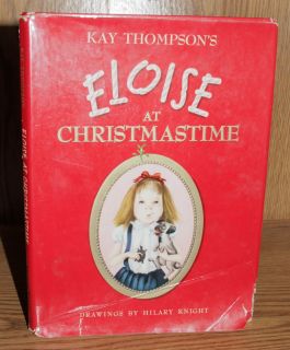 Kay Thompson Eloise at Christmastime Hilary Knight 1958 1st Ed w DJ