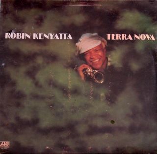 Robin Kenyatta Terra Nova Jamaican Jazz Funk SEALED LP