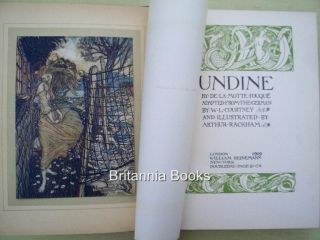 UNDINE By De La Motte Fouque . illustrated by Arthur Rackham