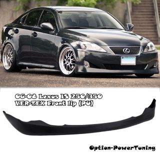 06 08 Lexus Is 350 Ver Tex Style Front Bumpre Lip Kit PU Polyrethane