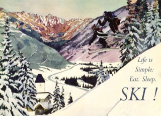 SKI Life is Simple Eat Sleep Ski Winter Sport Fine Vintage Poster