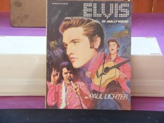 Elvis in Hollywood by Paul Lichter 1975 Very Good Cond