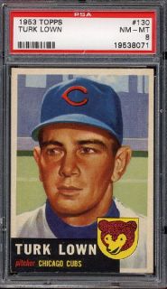1953 Topps 130 Turk Lown Low Pop Nicely Centered PSA 8 NM MT