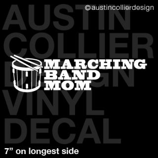 Marching Band Mom Vinyl Decal Car Laptop Sticker Snare Drum