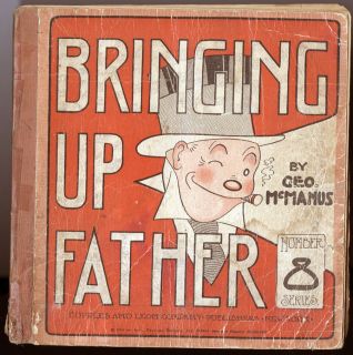 1923 Book Geo McManus Bringing Up Father Cupples and Leon Publishers