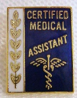 Certified Medical Assistant CMA Insignia Emblem Pin 958