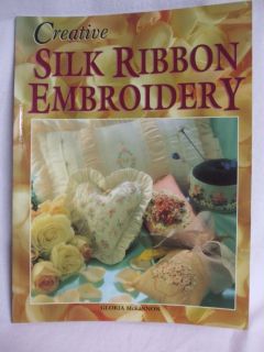 Silk Ribbon Embroidery Book Gloria McKinnon