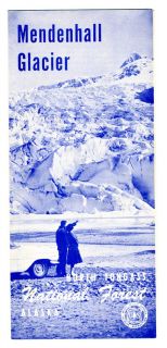 Mendenhall Glacier Brochure North Tongass National Forest Alaska 1960