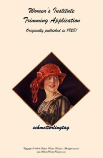 Millinery Book Make Hat Trims Flapper Era Trimmed Hats Millinery Guide