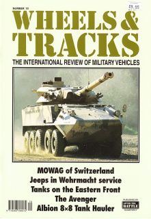 Wheels and Tracks 70 Military Vehicle Magazine