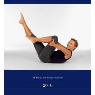 Kalender 2010 BT Pilates mit Roman Daucher Helena Zaremba
